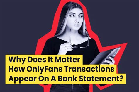 how does onlyfans show up on bank|How Does Onlyfans Charge Appear on Bank。